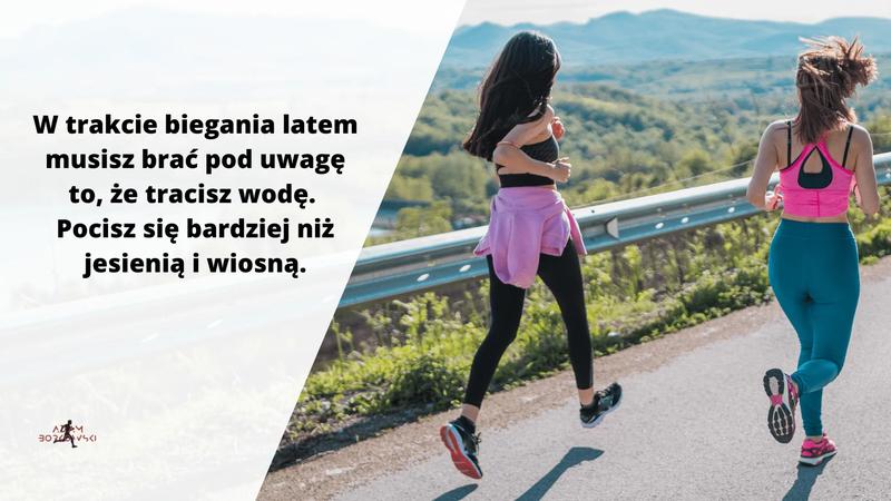 Jak cieszyć się bieganiem w upalne lato? Porady dla każdego biegacza